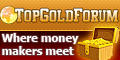 Top Gold Forum Money Making Forum eCurrencies and Payment Processors